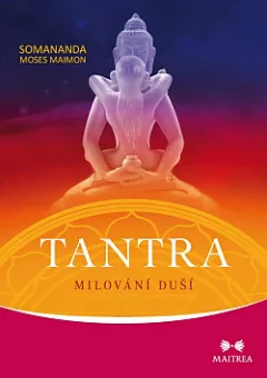 Tantra: Milování duší