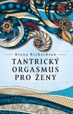 Tantrický orgasmus pro ženy