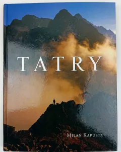 Tatry ... pre krásu stvorené