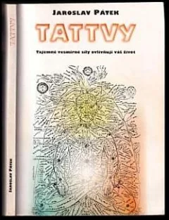Tattvy: Tajemné vesmírné síly ovlivňující váš zivot