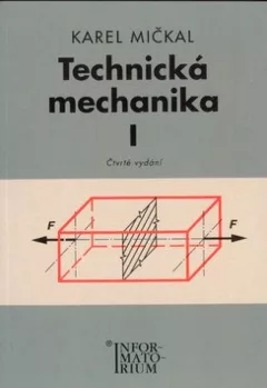 Technická mechanika I