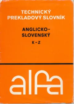 Technický prekladový slovník anglicko-slovenský: K - Z