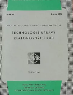 Technologie úpravy zlatonosných rud