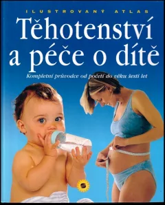 Těhotenství a péče o dítě