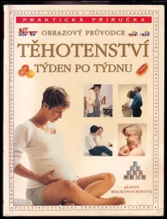 Těhotenství týden po týdnu