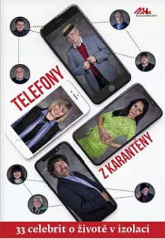 Telefony z karantény: 33 celebrit o životě v izolaci