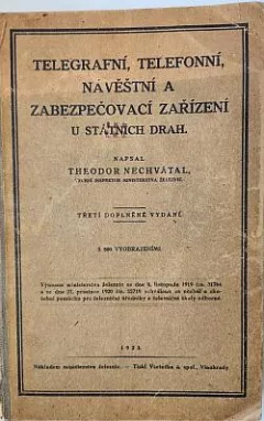 Telegrafní, telefonní návěštní a zabezpečovací zařízení u státních drah