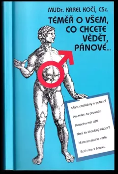 Téměř o všem, co chcete vědět, pánové-