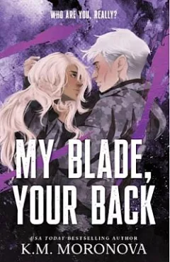 My blade, your back