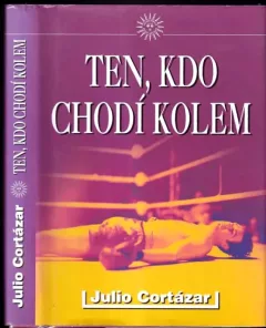 Ten, kdo chodí kolem