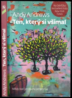 Ten, který si všímal