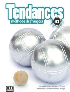 Tendances B1: Livre de l´éleve