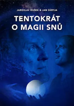 Tentokrát o magii snů