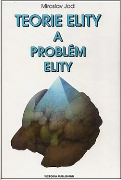 Teorie elity a problém elity