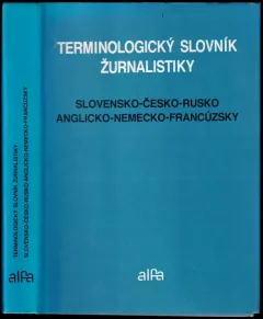 Terminologický slovník žurnalistiky slovensko-česko-rusko-anglicko-nemecko- francúzsky