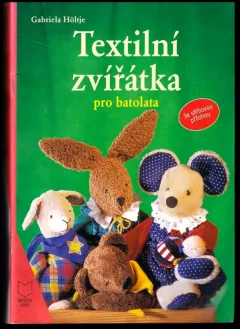 Textilní zvířátka pro batolata