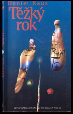 Těžký rok