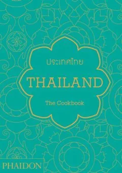 Thailand: The Cookbook