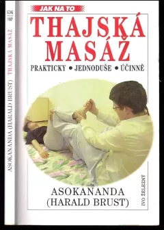 Thajská masáž - tradiční umění