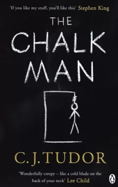 The Chalk Man : The Sunday Times bestseller. The most chilling book you'll read this year