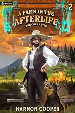 A Farm in the Afterlife