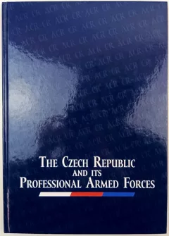 The Czech Republic And Its Professional Armed Forces