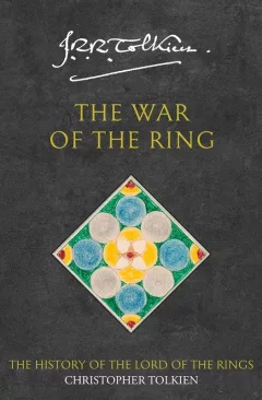 The History of Middle-Earth 08: War of the Ring