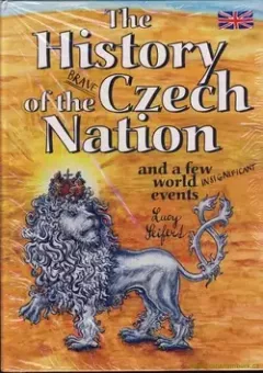 The history of the brave Czech nation and a few world insignificant events