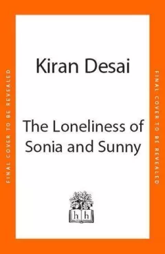 The Loneliness of Sonia and Sunny