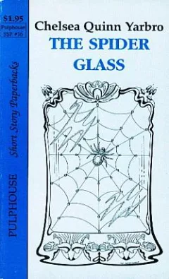 The Spider Glass