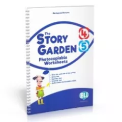 The Story Garden 4 - 5 Photocopiable Worksheets  2022