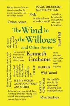 The Wind in the Willows and Other Stories