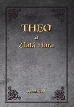 Theo a Zlatá Hora