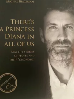 There´s a princess Diana in All of us - Real Life Stories of People and Their Diagnosis