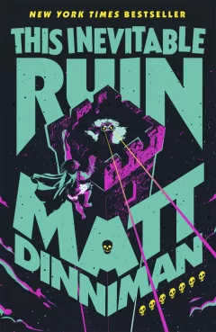 This Inevitable Ruin