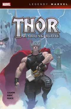 Thor - Zabiják bohů (Legendy Marvel)
