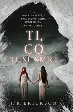 Ti, co tuší smrt