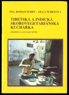 Tibetská a indická skorovegetariánská kuchařka