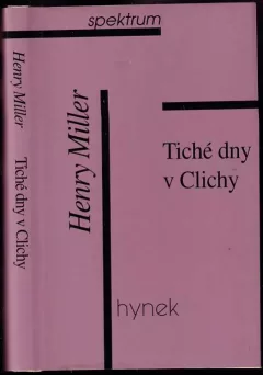 Tiché dny v Clichy