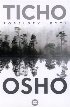 Ticho: Poselství bytí