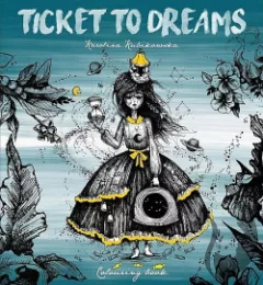 Ticket to dreams