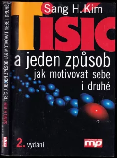 Tisíc a jeden způsob jak motivovat sebe i druhé