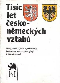 Tisíc let česko-německých vztahů
