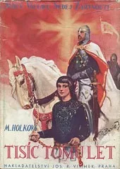 Tisíc tomu let: svatý Václave, nedej zahynouti