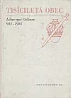 Tisíciletá obec: Libice nad Cidlinou 981 - 1981