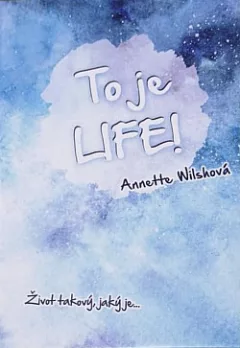 To je LIFE!
