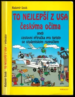 To nejlepší z USA českýma očima
