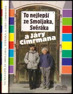 To nejlepší ze Smoljaka, Svěráka a Járy Cimrmana