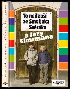 To nejlepší ze Smoljaka, Svěráka a Járy Cimrmana