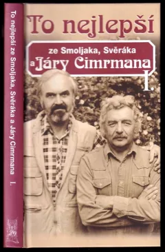To nejlepší ze Smoljaka, Svěráka a Járy Cimrmana I